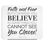 Faith and Fear Mousepad